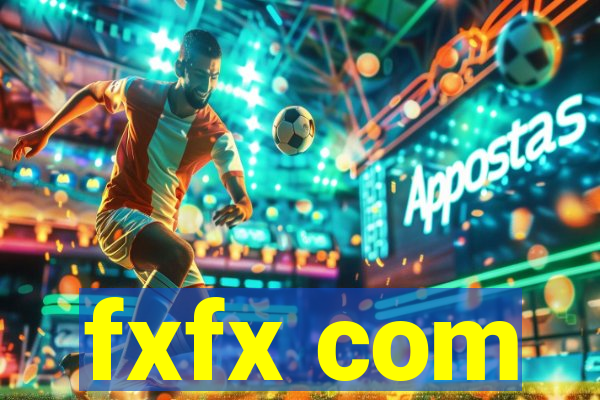 fxfx com